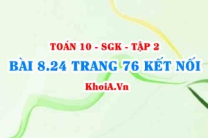 Bài 8.24 trang 76 Toán 10 Kết nối tri thức Tập 2